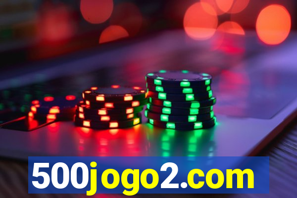 500jogo2.com