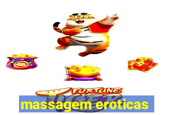 massagem eroticas