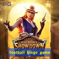 football bingo game - play now