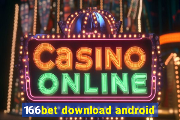 166bet download android