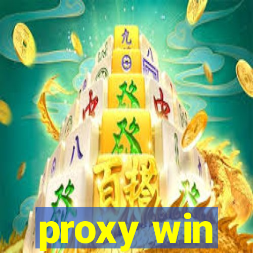 proxy win