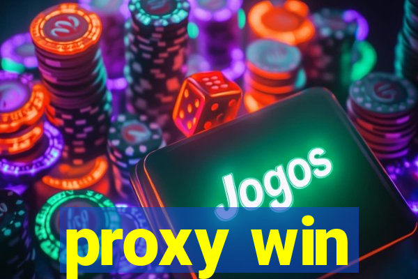 proxy win