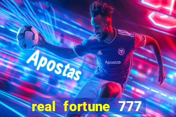 real fortune 777 paga mesmo