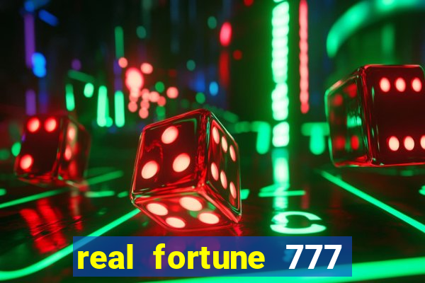 real fortune 777 paga mesmo