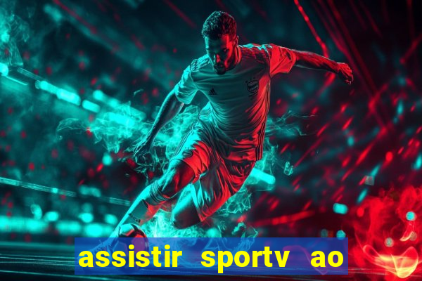 assistir sportv ao vivo futemax