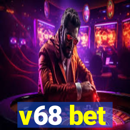 v68 bet