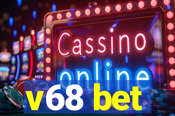 v68 bet