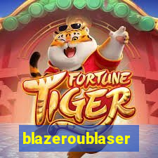 blazeroublaser