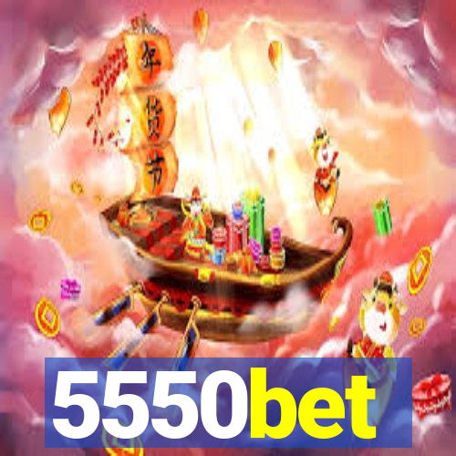 5550bet