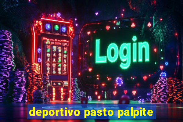 deportivo pasto palpite