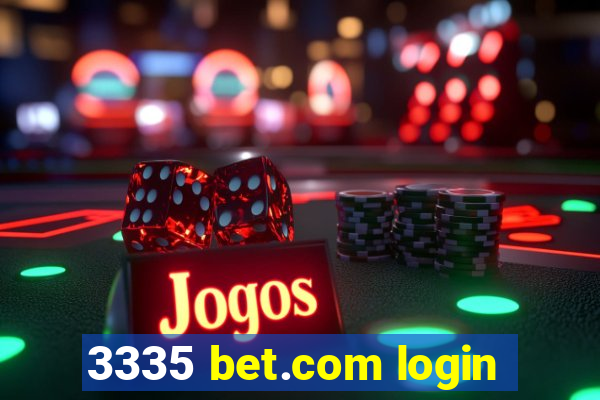 3335 bet.com login