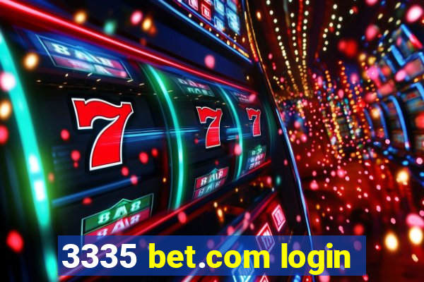 3335 bet.com login