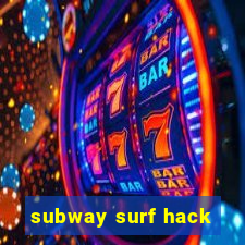 subway surf hack