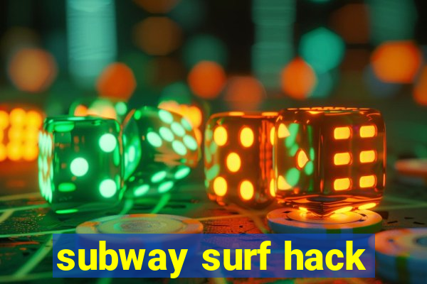 subway surf hack