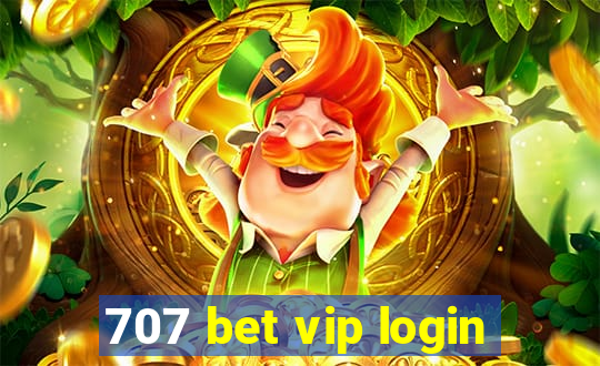 707 bet vip login