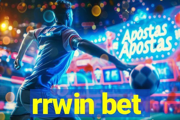 rrwin bet