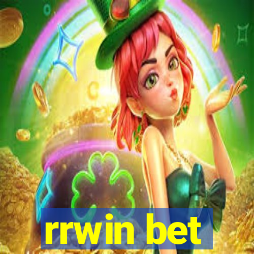 rrwin bet