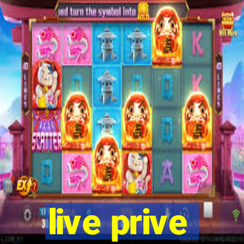 live prive