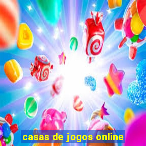 casas de jogos online