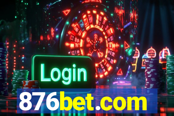 876bet.com