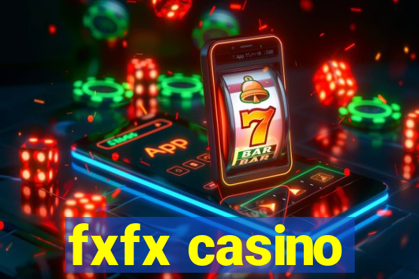 fxfx casino