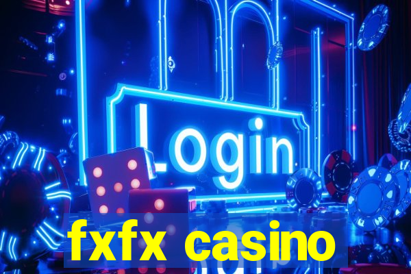 fxfx casino