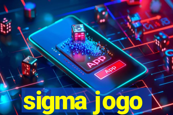 sigma jogo