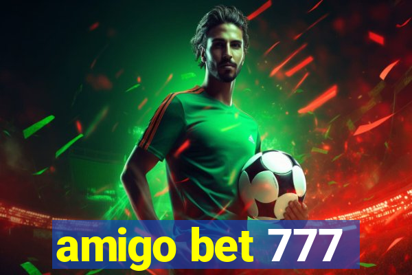 amigo bet 777