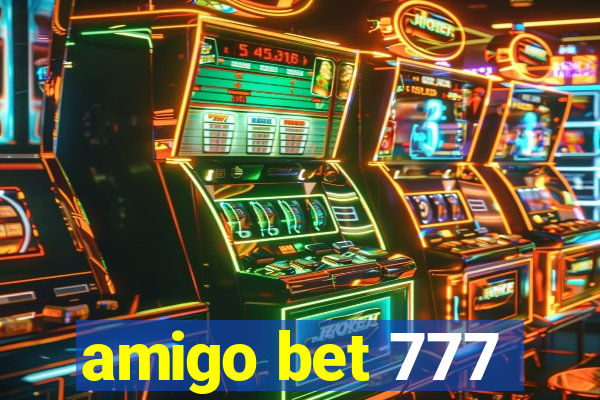 amigo bet 777