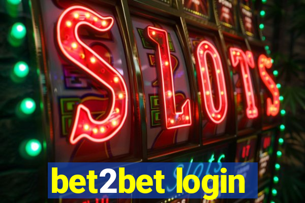 bet2bet login