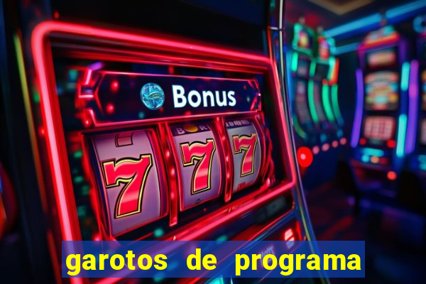 garotos de programa zona leste