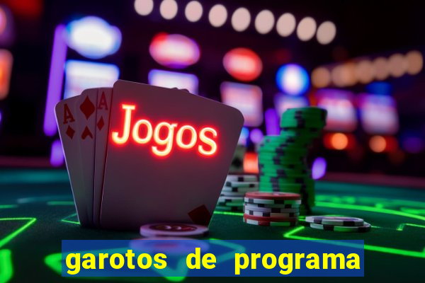 garotos de programa zona leste