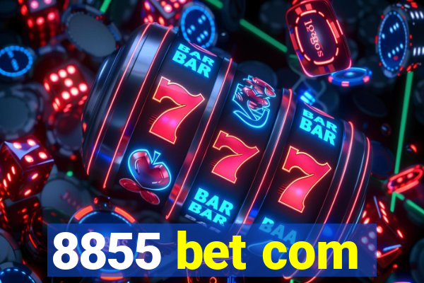 8855 bet com