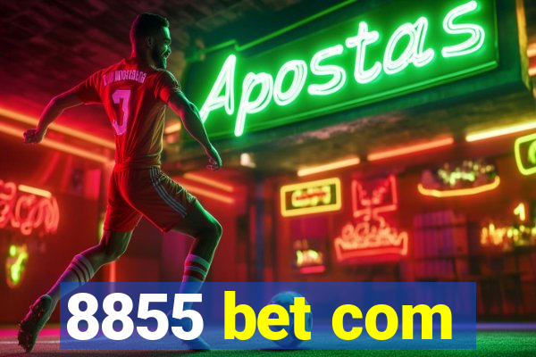 8855 bet com