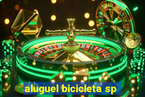 aluguel bicicleta sp