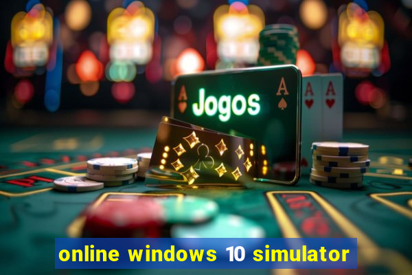 online windows 10 simulator