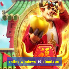 online windows 10 simulator