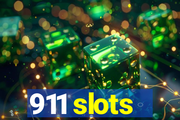 911 slots