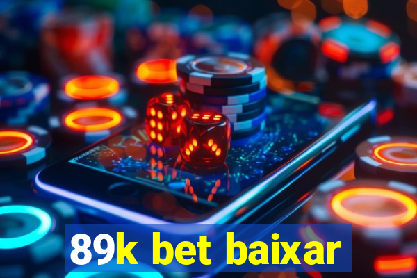 89k bet baixar