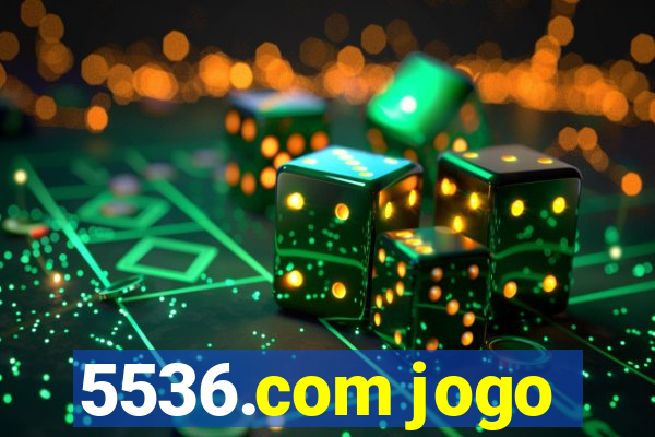 5536.com jogo