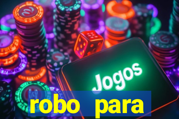 robo para plataforma de jogos