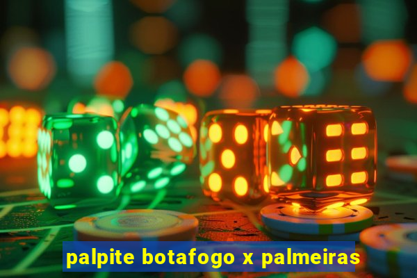 palpite botafogo x palmeiras