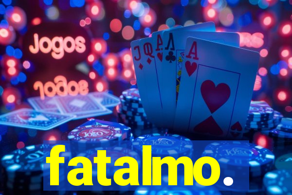 fatalmo.