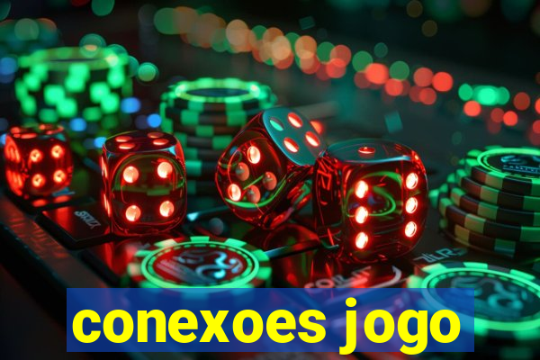 conexoes jogo