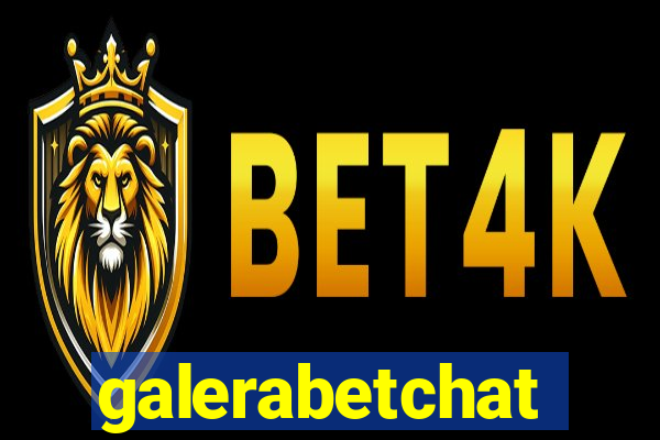 galerabetchat