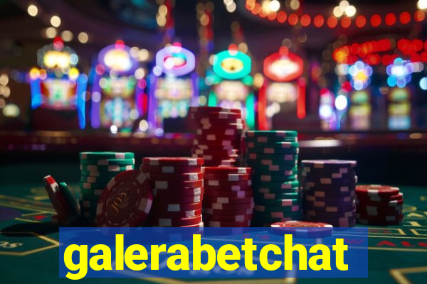 galerabetchat