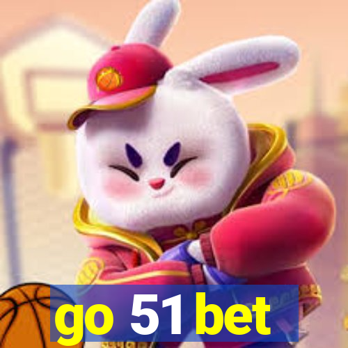 go 51 bet