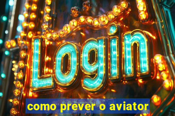 como prever o aviator