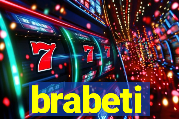 brabeti