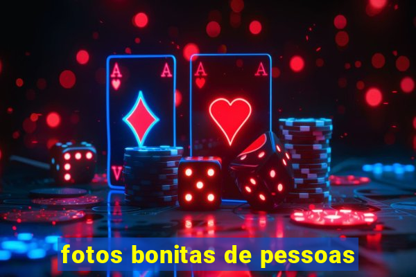 fotos bonitas de pessoas